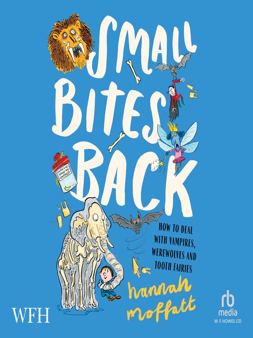 Title details for Small Bites Back by Hannah Moffatt - Available